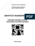 GRAFICĂ INGINEREASCĂ Indicaţii metodice pentru executarea lucrărilor grafice