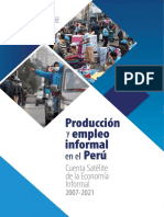 Producción y Empleo Informal en El Perú, Cuenta Satélite de La Economía Informal 2007-2021