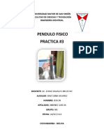 Pendulo Fisico Practica #3: Universidad Mayor de San Simón Facultad de Ciencias Y Tecnología Ingeniería Indutrial