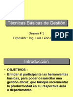 Técnicas Básicas de Gestión: Sesión # 3 Expositor: Ing. Luis León García