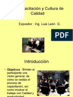 La Capacitación y Cultura de Calidad: Expositor: Ing. Luis León G