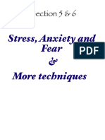 Section 5 & 6: Stress, Anxiety and Fear &