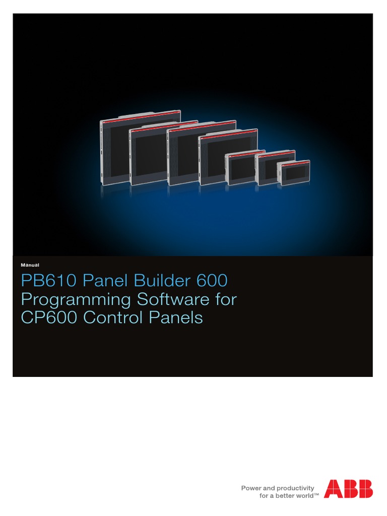 PB610 Panel Builder 600: Programming Software For CP600 Control Panels ...