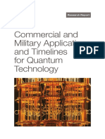 Commercial and Military Applications and Timelines For Quantum Technology