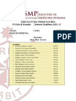 INFORME 4 Psiquiatría S4 - Espectro de La Esquizofrenia y Otros Trastornos Psicóticos