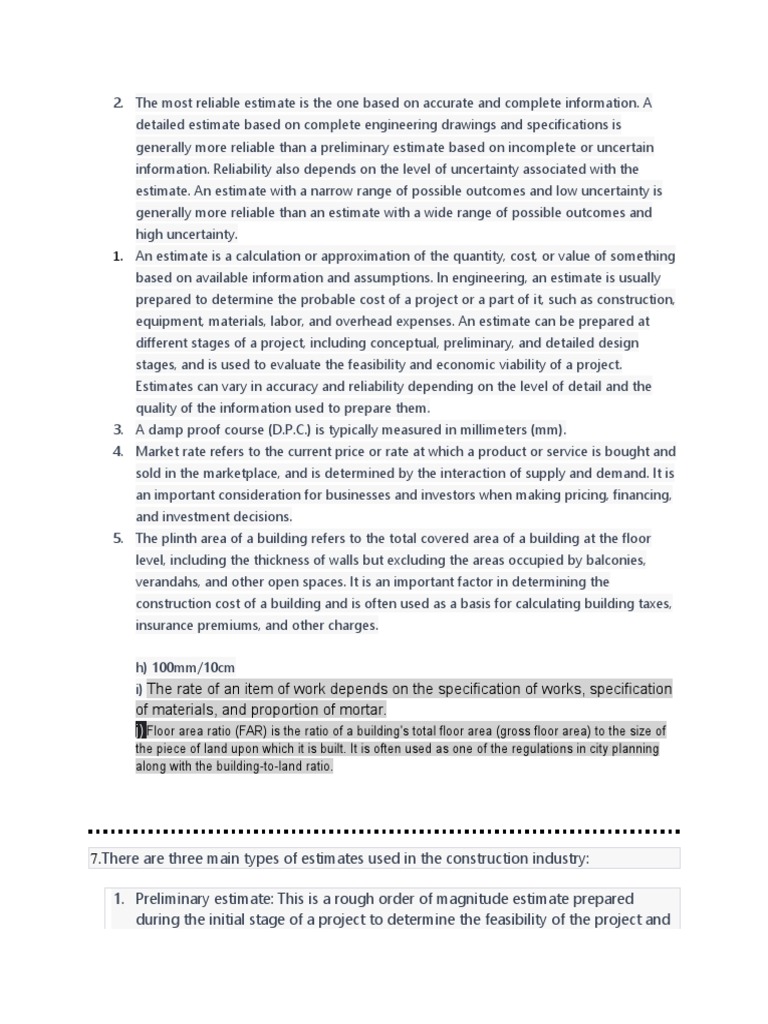 The Most Reliable Estimate Is The One Based On Accurate and Complete