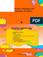 Developing The Marketing Mix: Value Proposition (Product)