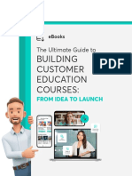 The Ultimate Guide To Building Customer Education Courses