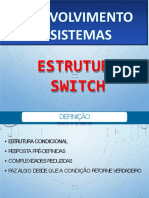 DS - Estrutura Switch