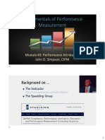 Fundamentals of Performance Measurement: Module #3: Performance Attribution John D. Simpson, CIPM