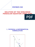 Physics 210: Solution of The Nonlinear Pendulum Equation Using Fdas