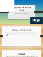 Gestión de Calidad Total: Catedrática: Msc. Ing. Diana Trejo