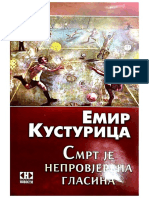 Кустурица, Емир - СМРТ ЈЕ НЕПРОВЈЕРЕНА ГЛАСИНА