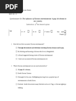 Questionnaire For: The Influence of Korean Entertainments: K-Pop & K-Drama in Our Country