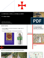 La Crociata: L'Idea, La Storia, Il Mito VI. Homo Viator : Antonio Musarra Sapienza Università Di Roma