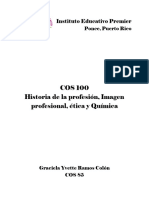 COS 100 Historia de La Profesión, Imagen Profesional, Ética y Química