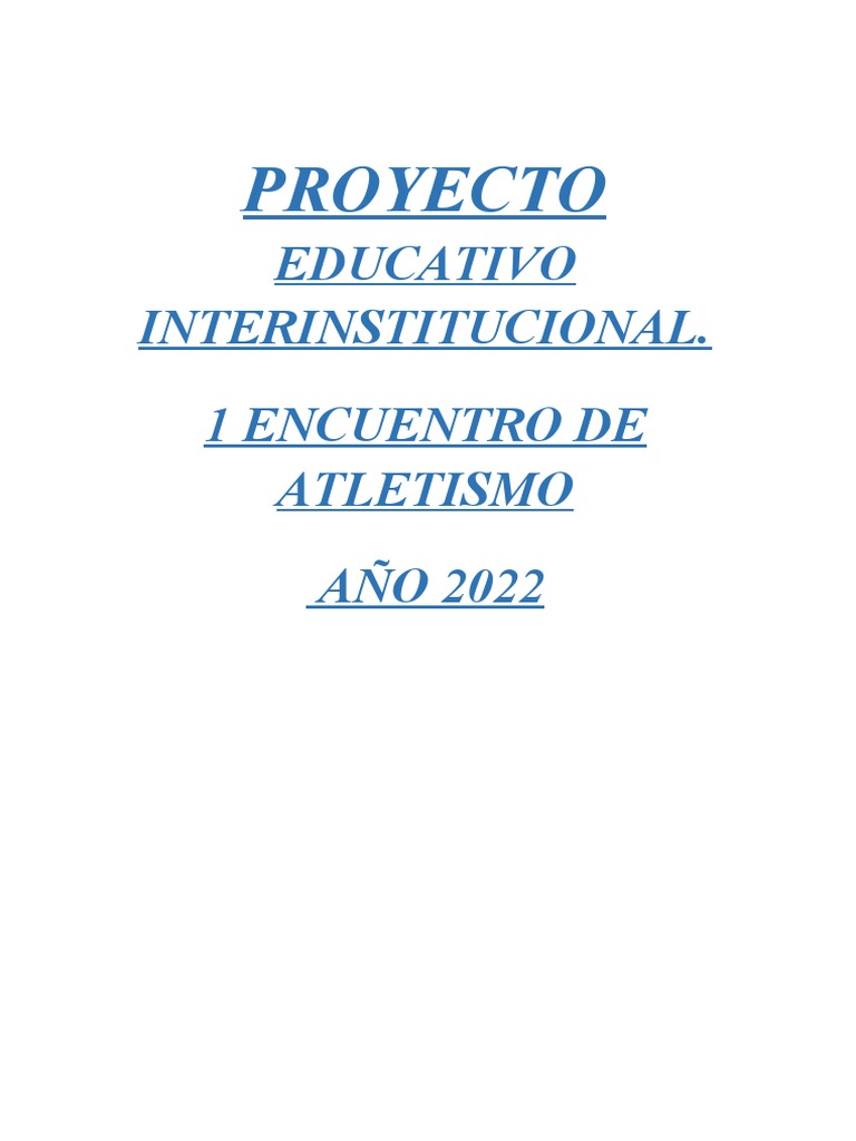 Proyecto de Atletismo Escolar 2022 | PDF | Deporte del atletismo ...