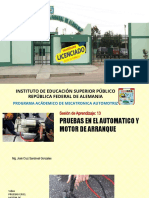 Pruebas en El Automatico y Motor de Arranque