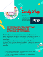 Candy Shop: Presentado Por: Ana Rosa Jaraba Lorena Iglesias Jerusalen Rodriguez Franyer Gonzales