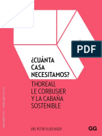 Cuanta Casa Necesitamos. Thoreau, Le Corbusier y La Cabaña Sostenible.