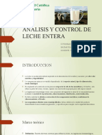 Analisis Y Control de Leche Entera: E.P.Farmacia Y Bioquimica Bromatologia Y Nutricion Docente: Juan Ramirez Orellana