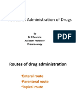 Routes of Administration of Drugs: by Dr.P.Surekha Assistant Professor Pharmacology