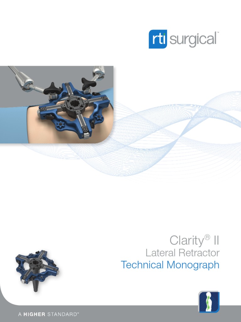 Clarity II Retractor Tech Monograph | PDF | Surgery | Clinical Medicine