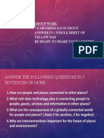 Group Work 7-8 Members Each Group Answer in 1 Whole Sheet of Yellow Pad Be Ready To Share Your Answers