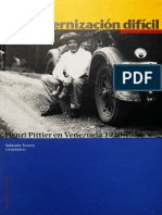La Modernizacion Dificil. Henri Pittier en Venezuela 1920-1950. Yolanda Texera, Compiladora, 1998.