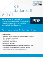 Redes de Computadores II Aula 1: Prof. Elias P. Duarte JR