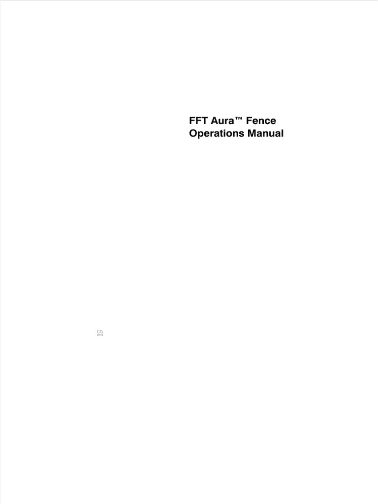 FFT Aura Fence Operations Manual v20 | PDF | Optical Fiber | Fiber ...