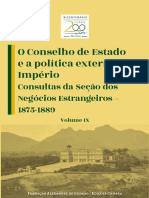 O Conselho de Estado e A Política Externa Do Império: Consultas Da Seção Dos Negócios Estrangeiros - 1875-1889
