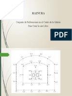 Rainura: Conjunto de Perforaciones en El Centro de La Galería para Crear La Cara Libre