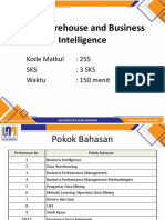 Data Warehouse and Business Intelligence: Kode Matkul: 255 SKS: 3 Sks Waktu: 150 Menit