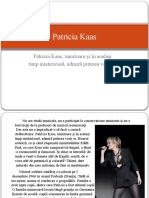 Patricia Kaas: Patricia Kaas, Uimitoare Și În Același Timp Misterioasă, Admiră Puterea Vocii Ei