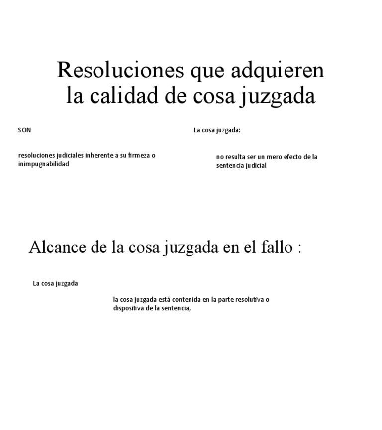 Resolución Que Adquirieren La Calidad de Cosa Juzgada y El Alcance de