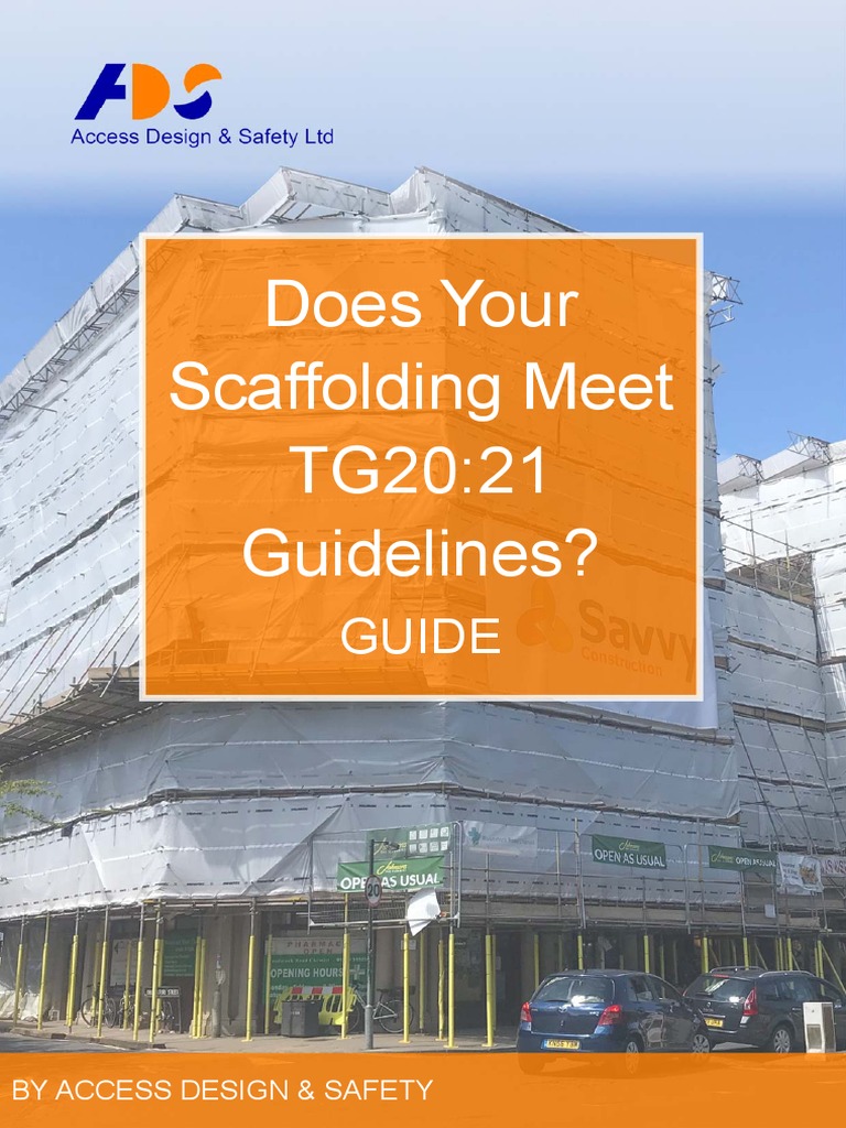 Ensuring Scaffolding Design Compliance A Guide to TG2021 Requirements