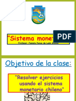"Sistema Monetario": Profesor: Pamela Ponce de León Molina