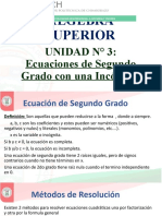 Álgebra Superior: Unidad #3: Ecuaciones de Segundo Grado Con Una Incógnita