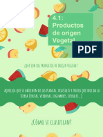 4.1: Productos de Origen Vegetal