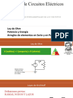 Ley de Ohm Potencia y Energía Arreglos de Elementos en Serie y en Paralelo