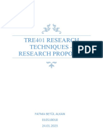 Tre401 Research Techniques - Research Proposal: Fatma Betül Alkan 010518018 24.01.2023