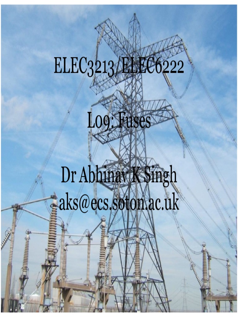 Understanding the Operational Principles and Coordination of Fuses for