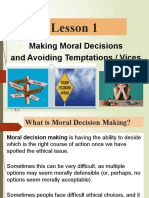 Lesson 1: Making Moral Decisions and Avoiding Temptations / Vices