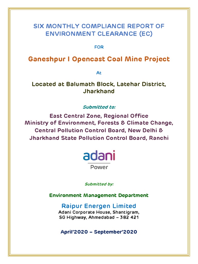 Ganeshpur I Opencast Coal Mine Project: Six Monthly Compliance Report ...