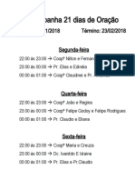 Campanha 21 Dias de Oração: Inicio: 08/01/2018 Término: 23/02/2018 Segunda-Feira