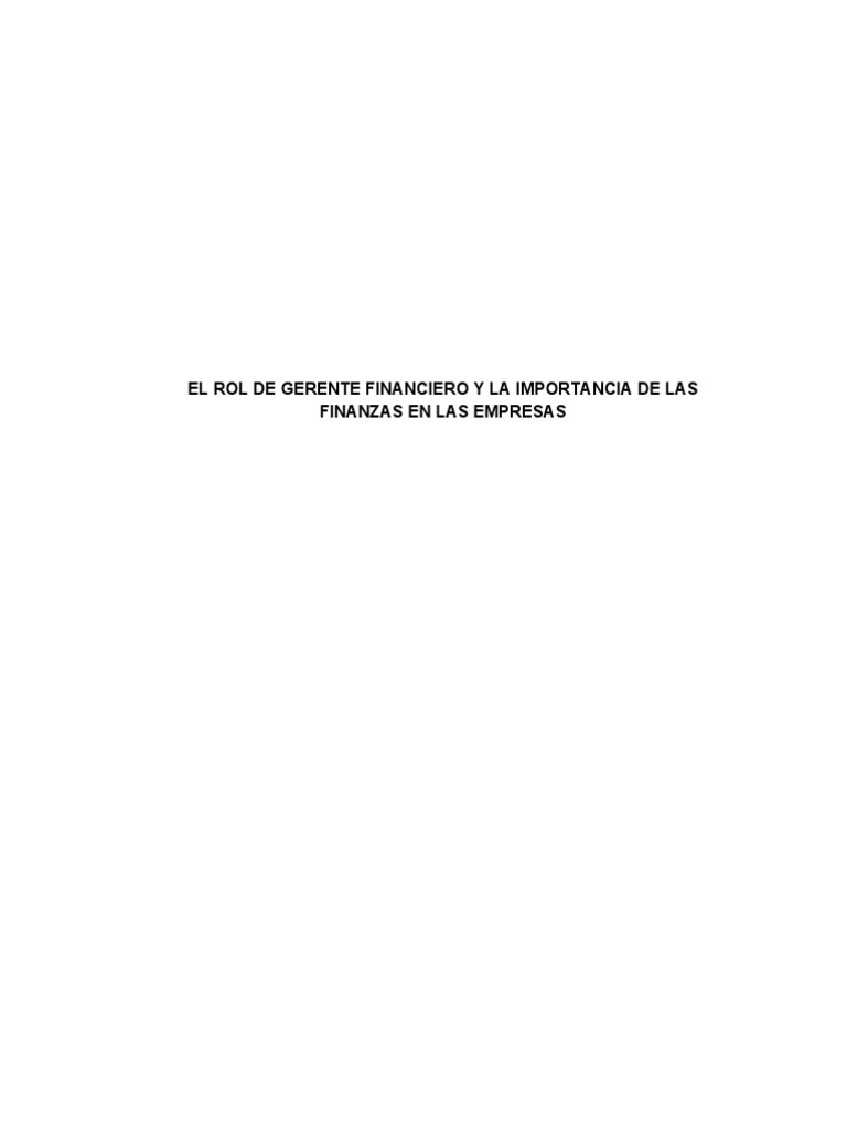 El rol de gerente financiero y la importancia de las finanzas en las
