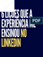 6 Li Es Que A Experi Ncia Me Ensinou No LinkedIn 1653042983