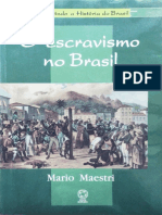 O escravismo no Brasil: 350 anos de história