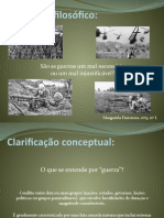 Problema Filosófico:: São As Guerras Um Mal Necessário Ou Um Mal Injustificável?